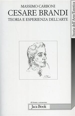 Immagine del venditore per Cesare Brandi. Teoria e esperienza dell'Arte. venduto da FIRENZELIBRI SRL