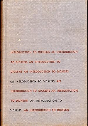 Image du vendeur pour An Introduction To Dickens mis en vente par Dorley House Books, Inc.