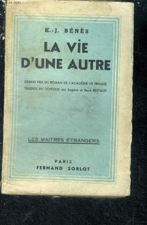 Bild des Verkufers fr La vie d'une autre - Collection Les Maitres Etrangers zum Verkauf von Le-Livre