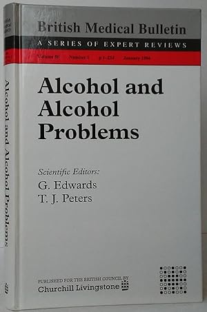 Bild des Verkufers fr Alcohol and Alcohol Problems (British Medical Bulletin, 1994, Vol. 50, No. 1) zum Verkauf von Stephen Peterson, Bookseller