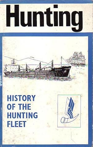 Seller image for THE FLEET PAST AND PRESENT OF HUNTING & SON LTD for sale by Jean-Louis Boglio Maritime Books