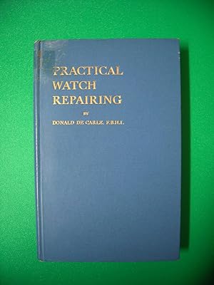 Seller image for PRACTICAL WATCH REPAIRING for sale by Uncle Peter's Books