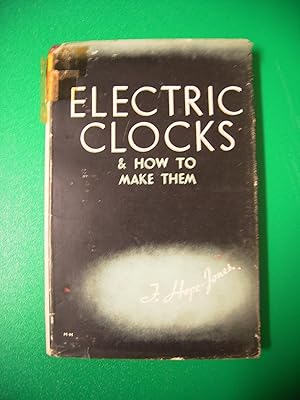 Immagine del venditore per ELECTRIC CLOCKS & HOW TO MAKE THEM venduto da Uncle Peter's Books