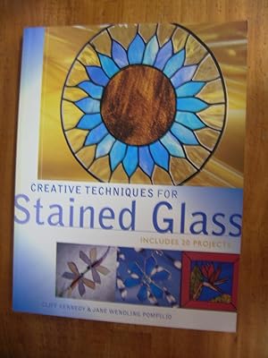 CREATIVE TECHNIQUES FOR STAINED GLASS