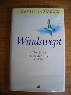 WINDSWEPT: NOT JUST A LIFERAFT STORY- A LIFE