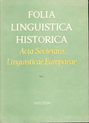 Bild des Verkufers fr Folia Linguistica Historica. Acta Societatis Linguistica Europaea Tomus Vi. zum Verkauf von Fundus-Online GbR Borkert Schwarz Zerfa