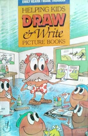 Helping Kids Draw & Write Picture Books