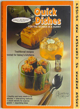 Seller image for Quick Dishes For The Woman In A Hurry Cookbook for sale by Keener Books (Member IOBA)