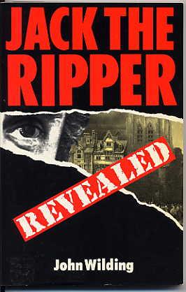 Seller image for Jack the Ripper Revealed. for sale by Quinn & Davis Booksellers