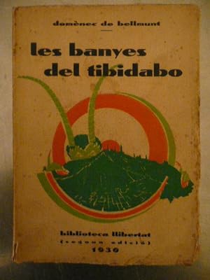 Image du vendeur pour Les Banyes Del Tibidabo mis en vente par Reus, Paris, Londres