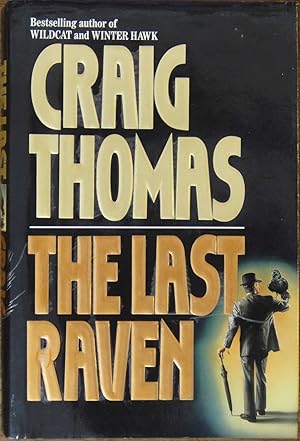 Seller image for The Last Raven for sale by Cloud Chamber Books