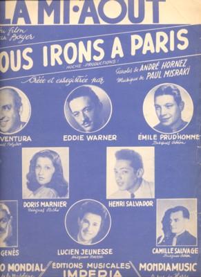 Image du vendeur pour La mi-Aot du film "Nous irons a Paris". mis en vente par Galerie Joy Versandantiquariat  UG (haftungsbeschrnkt)