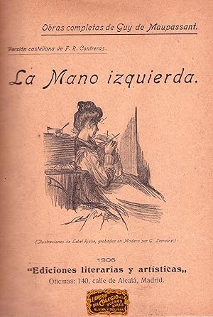 LA MANO IZQUIERDA. Versión castellana de Luis Ruiz Contreras. Ilustraciones de Lobel Riche, graba...