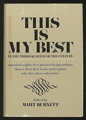 Bild des Verkufers fr This is My Best: America's 85 Greatest Living Authors Present zum Verkauf von Between the Covers-Rare Books, Inc. ABAA