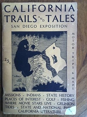 Bild des Verkufers fr California trails and tales: San Diego Exposition, motor trips & maps zum Verkauf von Epilonian Books