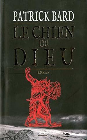 Seller image for Le Chien de Dieu for sale by JLG_livres anciens et modernes