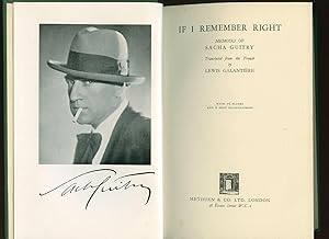 Image du vendeur pour If I Remember Right: Memoirs of Sacha Guitry mis en vente par Little Stour Books PBFA Member