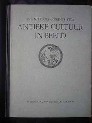 Seller image for Antieke cultuur in beeld for sale by D'un livre  l'autre