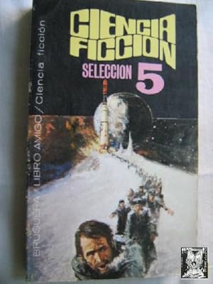 CIENCIA FICCIÓN. SELECCIÓN 5