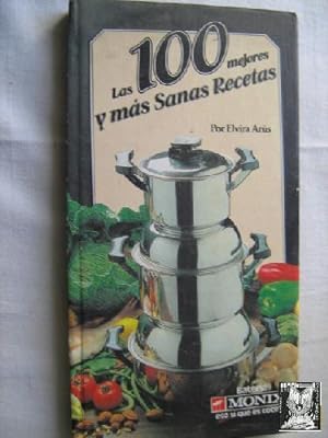 Imagen del vendedor de LAS 100 MEJORES Y MS SANAS RECETAS. Publicidad Bateria Monix a la venta por Librera Maestro Gozalbo