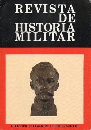 Seller image for REVISTA DE HISTORIA MILITAR. Ao XXVII. Nmero Extra. FRANCISCO VILlAMARTN, ESCRITOR MILITAR. Ponencias de Jos Mara garca Escudero, Antonio Maca Serrano, Federico Trillo-Figueroa, Luis Lpez Anglada. for sale by angeles sancha libros