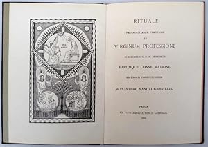 Rituale Pro Novitiarum Vestitione Et Virginum Professione Sub Regula S. P. N. Benedicti Earumque ...