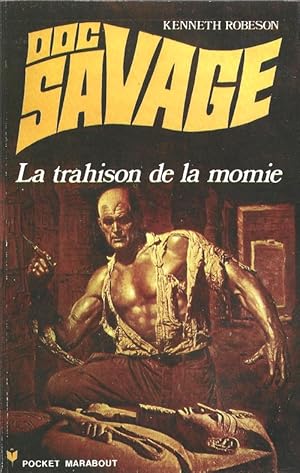 Imagen del vendedor de Doc Savage, tome 29 : La Trahison de la Momie. ( Complet feuille avec liste des titres parus dans la collection Bob Morane et Doc Savage ). a la venta por Librairie Victor Sevilla