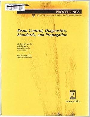 Beam Control, Diagnostics, Standards, and Propagation - Volume 2375, Proceedings of the SPIE, 6-7...