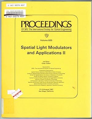 Spatial Light Modulators and Applications II - Volume 825, Proceedings of SPIE, 17-18 August 1987...