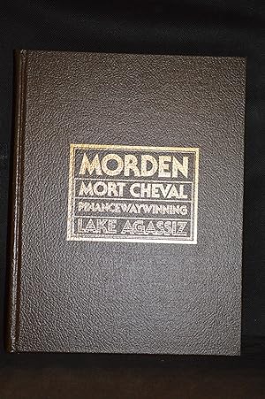 Seller image for Morden Mort Cheval Pinancewaywinning Lake Agassiz for sale by Burton Lysecki Books, ABAC/ILAB