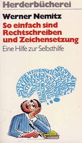 Seller image for So einfach sind Rechtschreiben und Zeichensetzung - Eine Hilfe zur Selbsthilfe for sale by Online-Buchversand  Die Eule