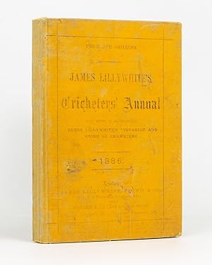 James Lillywhite's Cricketers' Annual for 1886. With which is incorporated 'James Lillywhite's Co...