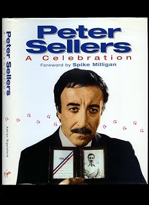 Seller image for Peter Sellers: A Celebration for sale by Little Stour Books PBFA Member