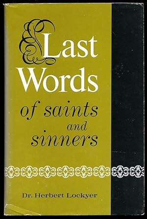 Seller image for Last Words of Saints and Sinners for sale by Little Stour Books PBFA Member