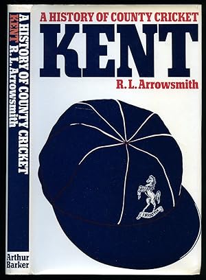 Seller image for A History of County Cricket Kent for sale by Little Stour Books PBFA Member