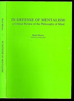 Imagen del vendedor de In Defense of Mentalism: A Critical Review of the Philosophy of Mind a la venta por Little Stour Books PBFA Member