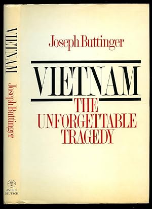 Seller image for Vietnam: The Unforgettable Tragedy for sale by Little Stour Books PBFA Member