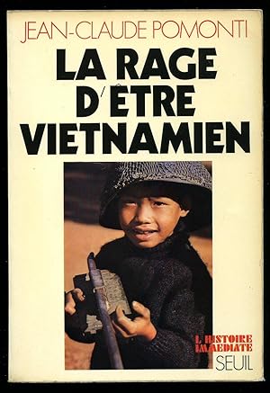 Seller image for La Rage D'Etre Vietnamien for sale by Little Stour Books PBFA Member
