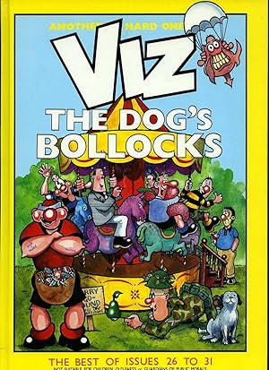 Immagine del venditore per Viz The Dog's Bollocks [Issues 26 to 31] venduto da Little Stour Books PBFA Member