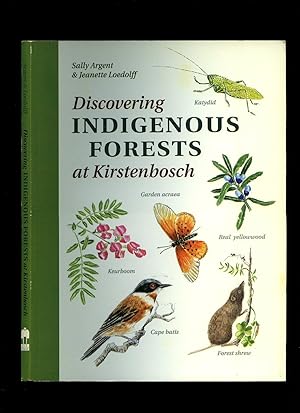Seller image for Discovering Indigenous Forests at Kirstenbosch for sale by Little Stour Books PBFA Member