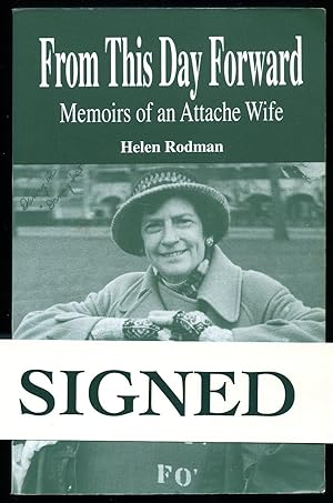 Seller image for From This Day Forward: Memoirs of an Attach Wife [Signed] for sale by Little Stour Books PBFA Member