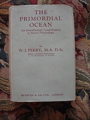 Seller image for The Primordial Ocean: An Introductory Contribution to Social Psychology for sale by Anne Godfrey