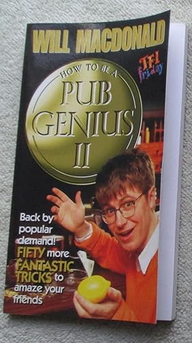 How to be a Pub Genius II