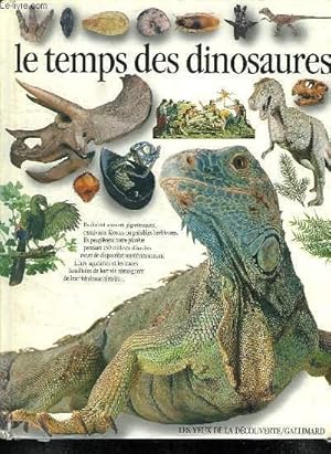 Bild des Verkufers fr LE TEMPS DES DINOSAURES. zum Verkauf von Le-Livre