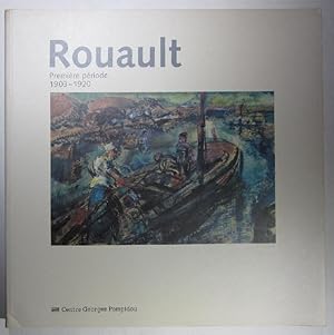 Image du vendeur pour Rouault. Premire priode 1903-1920. Katalog zur Ausstellung im Centre Georges Pompidou, Paris 1992. mis en vente par Antiquariat Roland Ggler