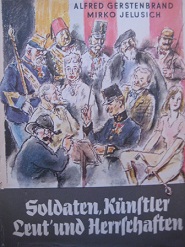 Bild des Verkufers fr Soldaten, Knstler, Leut und Herrschaften Erinnerungen zweier Alt-sterreicher zum Verkauf von Alte Bcherwelt