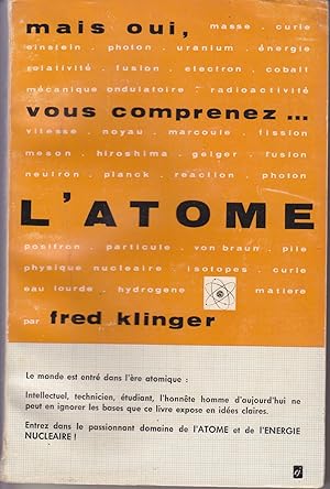 Imagen del vendedor de Mais oui, vous comprenez. l'Atome a la venta por le livre ouvert. Isabelle Krummenacher