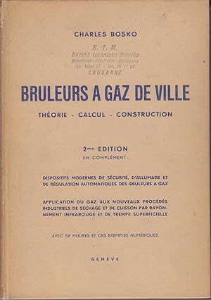 Bruleurs à gaz de ville. Théorie, calcul, construction