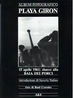 Imagen del vendedor de Playa Giron. 15 aprile1961: sbarco alla baia dei porci a la venta por obiettivolibri