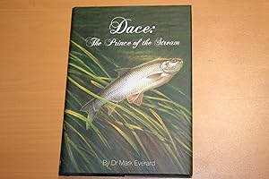 Dace; The Prince of the Stream (Signed copy)